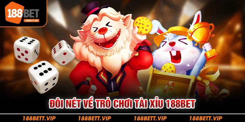 Đôi nét về trò chơi tài xỉu 188bet